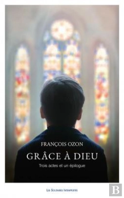 Bertrand.pt - Grâce À Dieu ; Trois Actes Et Un Épilogue