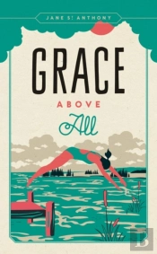 Grace Above All