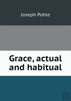 Bertrand.pt - Grace, Actual And Habitual
