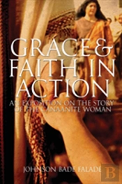 Grace And Faith In Action