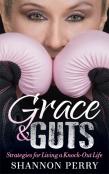 Grace And Guts