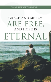 Grace And Mercy Are Free, And Hope Is Et