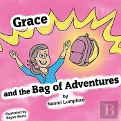 Grace And The Bag Of Adventures