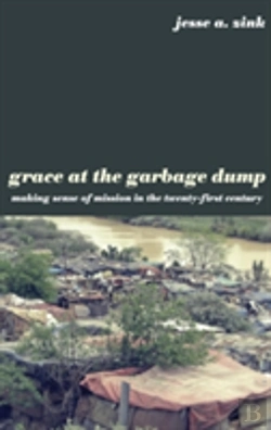 Bertrand.pt - Grace At The Garbage Dump