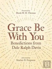 Grace Be With You