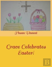 Grace Celebrates Easter!