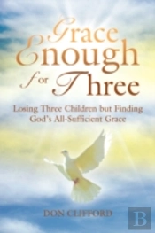 Grace Enough For Three