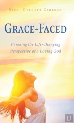 Bertrand.pt - Grace-Faced: Pursuing The Life-Changing