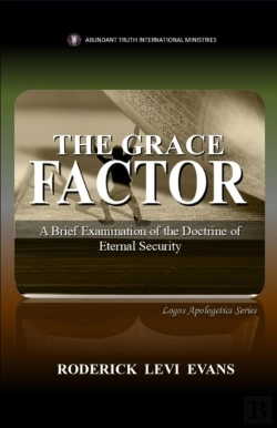 Bertrand.pt - Grace Factor: A Brief Examination Of The Doctrine Of Eternal Security