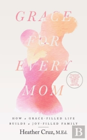 Grace For Every Mom