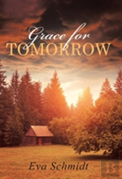 Grace For Tomorrow
