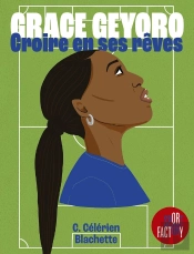Grace Geyoro : Croire En Ses Rêves