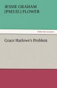 Grace Harlowe'S Problem