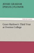 Grace Harlowe'S Third Year At Overton College