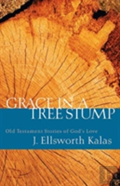 Grace In A Tree Stump