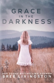 Grace In The Darkness