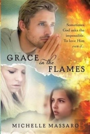Grace In The Flames