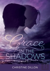 Grace In The Shadows