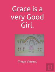 Grace Is A Very Good Girl