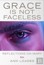 Grace Is Not Faceless