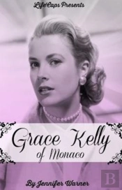 Grace Kelly Of Monaco