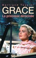 Grace, La Princesse Déracinée