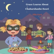 Grace Learns About Chaharshanbe Souri