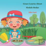 Grace Learns About Sizdah-Bedar