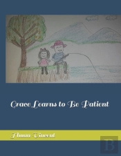 Grace Learns To Be Patient