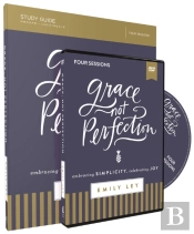 Grace, Not Perfection Study Guide With Dvd