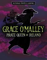 Grace O'Malley, Pirate Queen Of Ireland