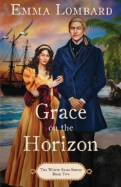 Grace On The Horizon  The White Sails Se