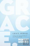 Grace, Period.