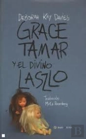 Grace Tamar Y El Divino Laszlo
