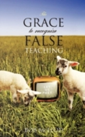 Grace To Recognize False Teaching