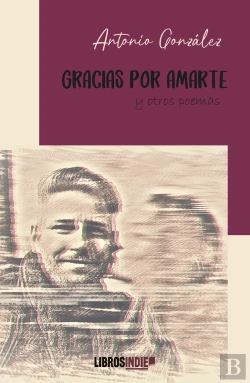 Bertrand.pt - Gracias Por Amarte Y Otros Poemas