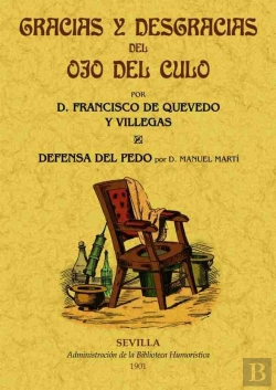 Bertrand.pt - Gracias Y Desgracias Del Ojo El Culo. Defensa Del Pedo