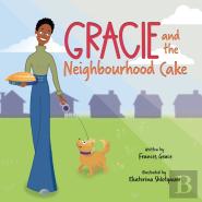 Gracie And The Neighbourhood Cake