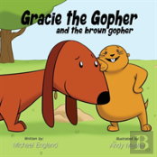 Gracie The Gopher And The Brown Gopher