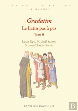 Bertrand.pt - Gradatim : Le Latin Pas À Pas : Tome 2