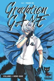 Gradation Game, Volume 1: Hero Side  Lig