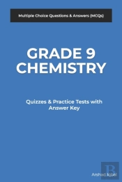 Grade 9 Chemistry Multiple Choice Questions And Answers (Mcqs)