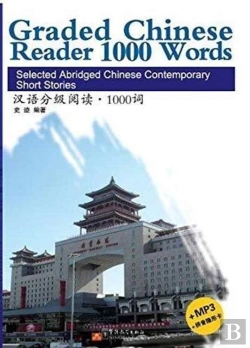 Bertrand.pt - Graded Chinese Reader 1000 Words - Selected Abridged Chinese Contemporary Short Stories