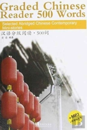 Graded Chinese Reader 500 Words - Selected Abridged Chinese Contemporary Short Stories