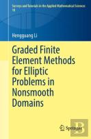 Graded Finite Element Methods For Elliptic Problems In Nonsmooth Domains