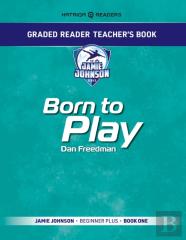 Graded Reader Teacher'S Book: Born To Play