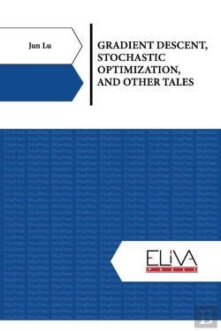 Bertrand.pt - Gradient Descent, Stochastic Optimization, And Other Tales
