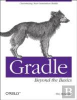 Gradle Beyond The Basics
