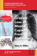 Gradual Loss Of Mental Capacity From Alzheimer'S