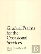 Gradual Psalms For The Occasional Services